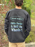 CHILLS THRILLS & HELL ON WHEELS LIMITED EDITION CREWNECK