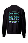 CHILLS THRILLS & HELL ON WHEELS LIMITED EDITION CREWNECK